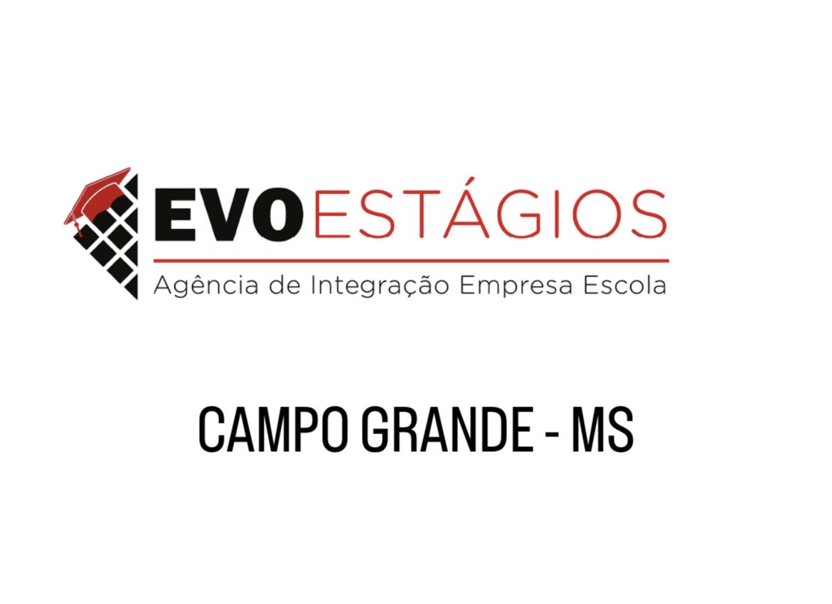 EVO ESTÁGIOS CAMPO GRANDE 