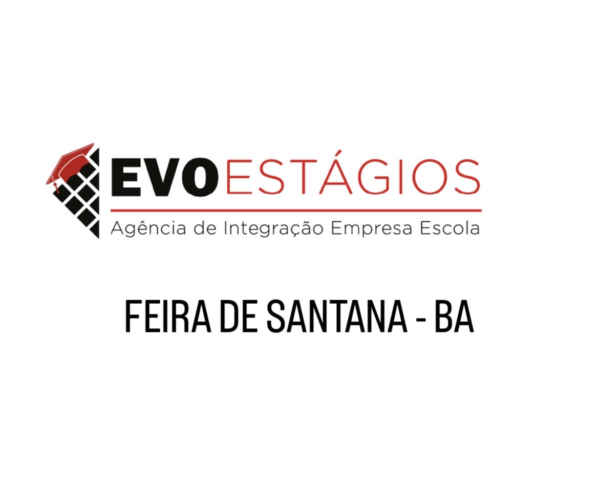 EVO ESTÁGIOS FEIRA DE SANTANA